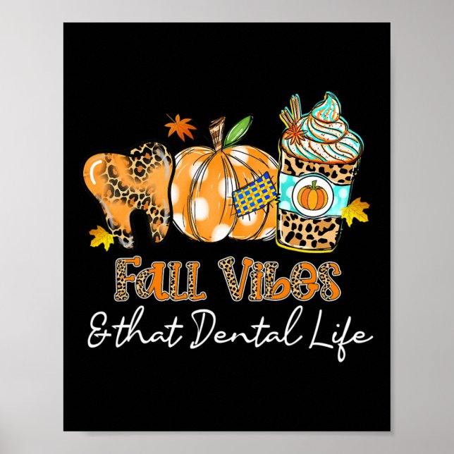 Poster Vibes Automne Et Que Vie Dentaire Citrouille Dents (Devant)