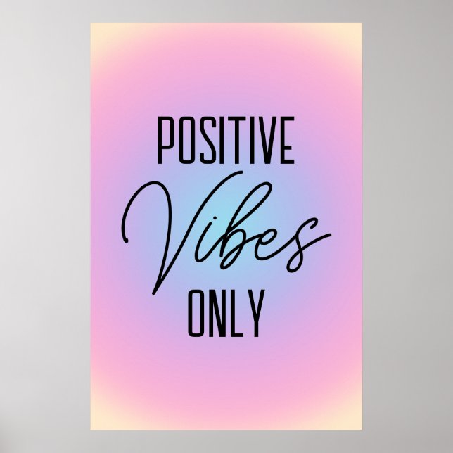 Poster Vibes Positives Seulement Pastel Pink Gradient (Devant)