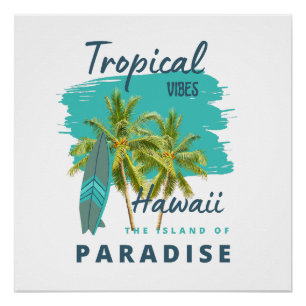 Poster Vibes Tropicales Hawaï Île du Paradis