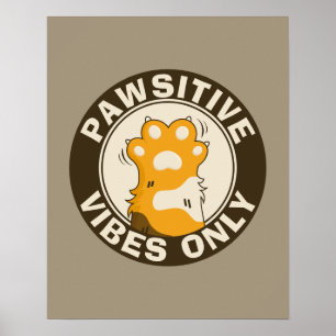 Poster Vibrations positives uniquement Patte de chat mign