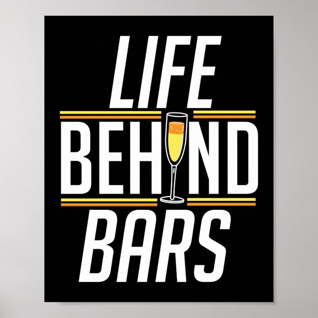 Poster Vie Derrière Les Barres Drôle Bartender Mixologue (Devant)
