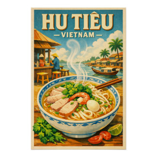 Poster Vietnamese Hu Tieu, in a classic retro