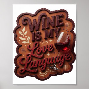 POSTER VIN ROUGE JOYEUX EST MA LANGUE DE L'AMOUR