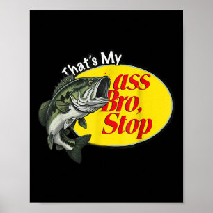 Poster Vintage Ça Mon Bro Stop Funny Fishing