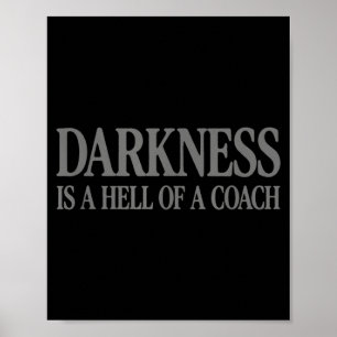 Poster Vintage Drôle Les Ténèbres Sont Un Sacré Coach