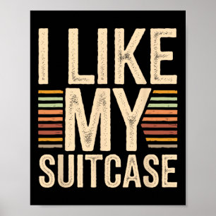 Poster Vintage Funny J'Aime Ma Valise Trump Mème 2