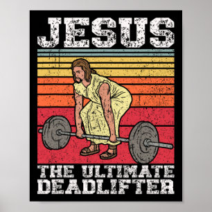 Poster Vintage Jésus L'Ultime Deadlifter Funny Gym Bo