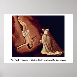 Poster Vision de St Pedro Nolasco par Francisco De