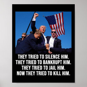 Poster Vit Donald Trump Tiré dans la boue - Ne jamais aba
