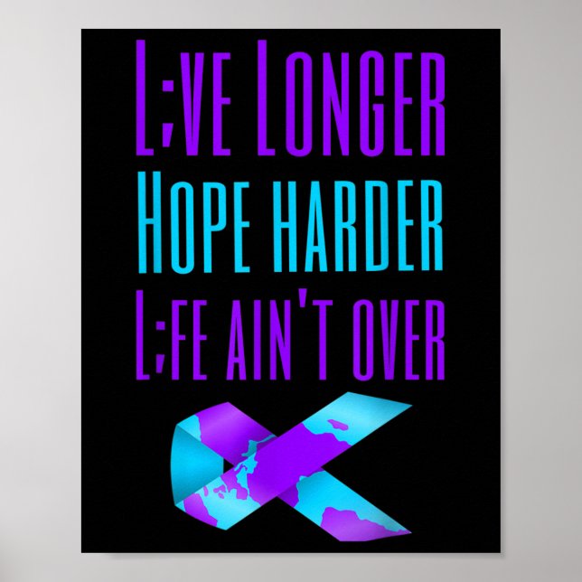 Poster Vivez plus longtemps Espérer plus dur Vie Aint sur (Devant)