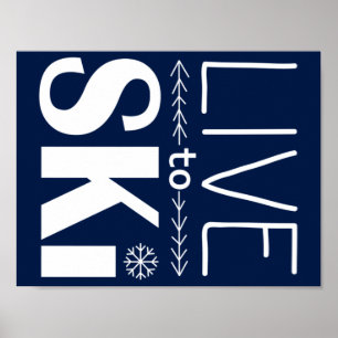 Poster Vivez pour skier bleu marine d'affiche (de base) -
