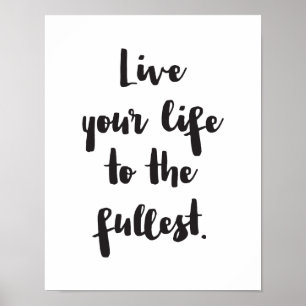 Poster Vivez Votre Vie À La Citation La Plus Complète Et 