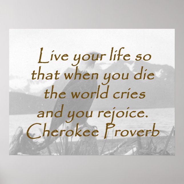 Poster Vivez votre vie - Proverbe Cherokee (Devant)