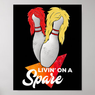 Poster Vivre Dans Une Équipe De La Spare Bowling League