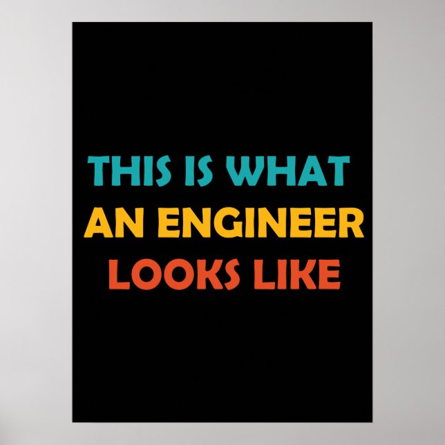 Poster Voici à quoi ressemble un ingénieur (Devant)