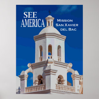 Poster "Voir l'Amérique" Mission San Xavier