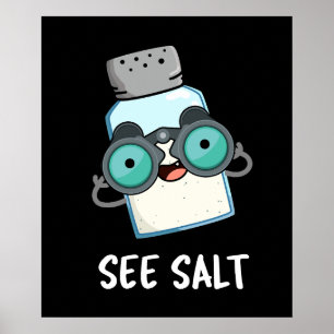 Poster Voir Salt Funny Sea Salt Pun de sel Dark BG