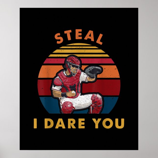 Poster Voler Je Vous Ose Drôle Baseball Catcher Joueur (Devant)