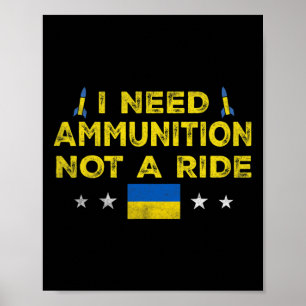 Poster Volodymyr Zelensky J'ai besoin de munitions, pas d