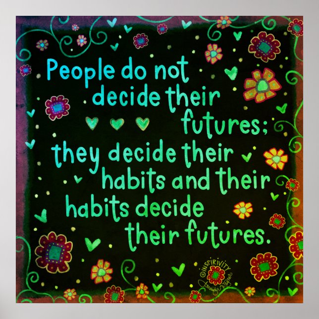 Poster Vos habitudes Devenez vous Citer Inspirivity Poste (Devant)
