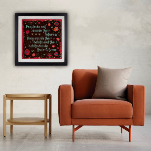 Poster "Vos Habitudes Devenez Vous Citez Floral Inspirivi