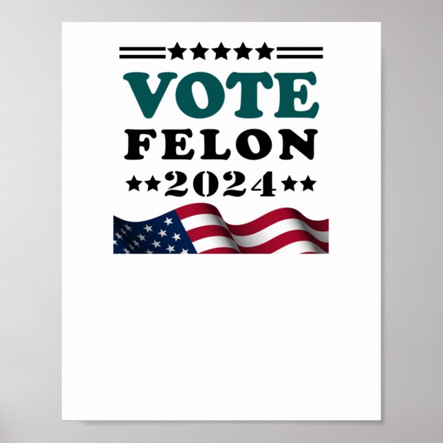 Poster Vote Felon 2024 Condamné Sticker Felon (Devant)
