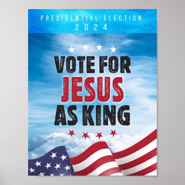 Poster Vote For Jesus As King - Election présidentielle 2 (Devant)