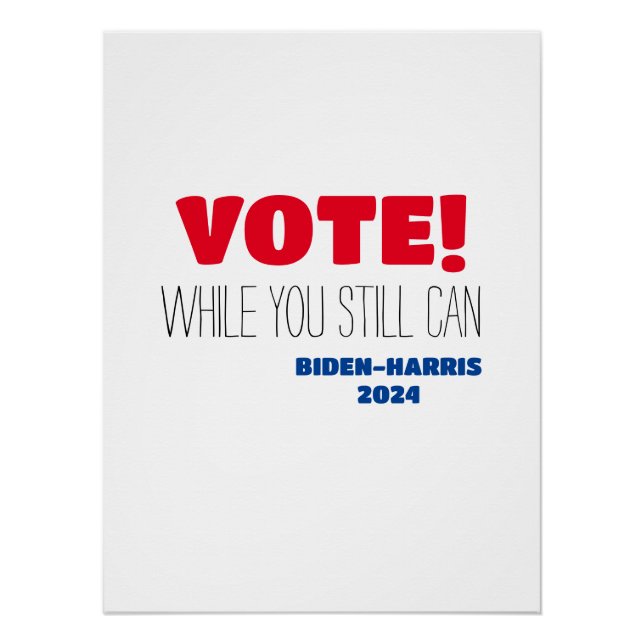 Poster VOTEZ ! Alors que vous pouvez toujours Biden-Harri (Devant)