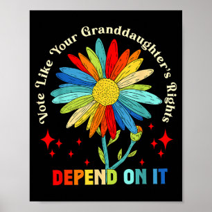Poster Votez comme si les droits de votre petite-fille en