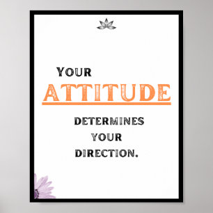 Poster Votre attitude détermine votre direction, Citer