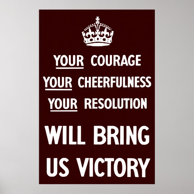 Poster Votre Courage Votre Gentillesse Votre Résolution (Devant)