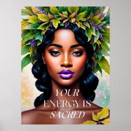 Poster Votre énergie est sacrée Black Woman Botanical Art