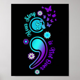 Poster Votre Histoire N'Est Pas Supérieure À Semicolon Su