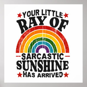 Poster Votre petit rayon de soleil sarcastique