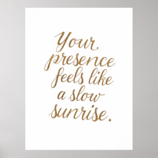 Poster Votre Présence : Un Lever de Soleil Lent