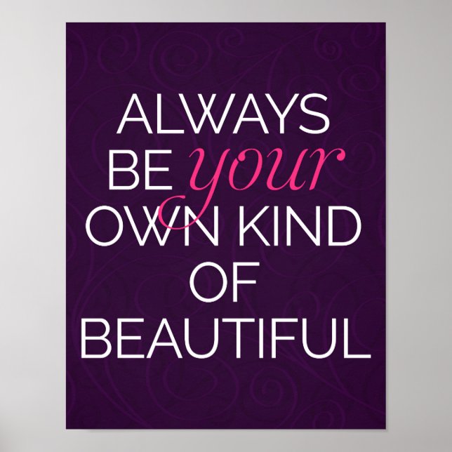Poster Votre Propre Genre De Belle Citation (Devant)