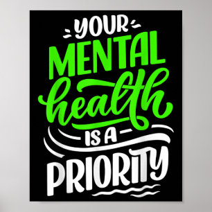 Poster Votre Santé Mentale Est Une Priorité De Sensibilis
