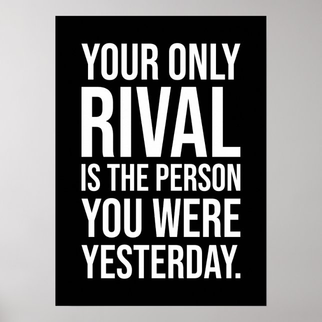 Poster Votre Seul Rival Est Vous - La Motivation Du Succè (Devant)