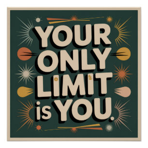 Poster Votre seule limite est vous