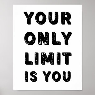 Poster Votre seule limite est VOUS Citer
