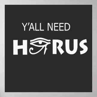 Poster Vous avez besoin de Horus
