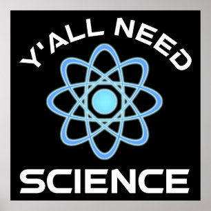 Poster Vous avez besoin de science