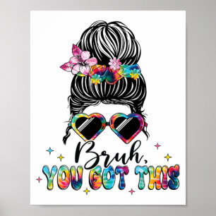 Poster Vous Avez Ce Mal Bun Tie Dye Teacher Test Day