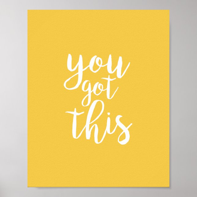 Poster Vous Avez Cette Citation Inspirationnelle Jaune (Devant)