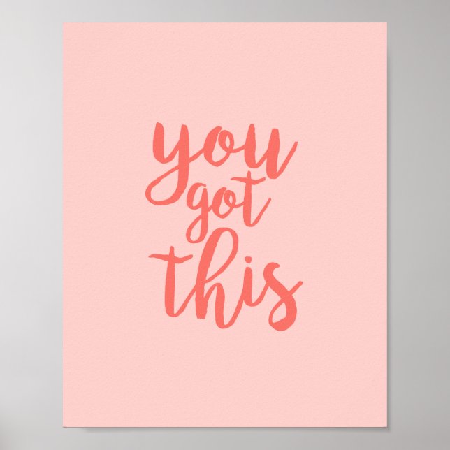 Poster Vous Avez Cette Citation Motivationnelle Rose (Devant)