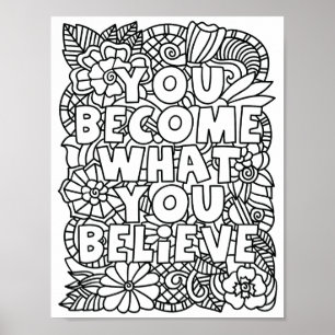 Poster Vous Devenez Ce Que Vous Croyez - Coloriage Page