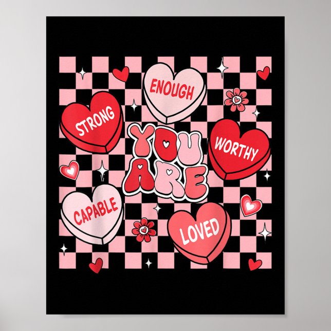 Poster Vous Êtes Aimé Digne Assez Candy Coeur Enseignant  (Devant)