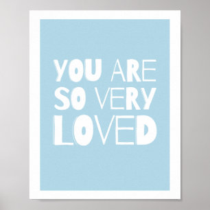 Poster Vous Êtes Aimé Doux Décor Moderne   Bleu