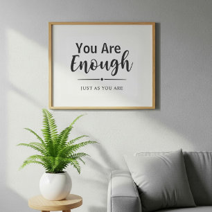 Poster Vous Êtes Assez   Citation Inspirationnelle Minima