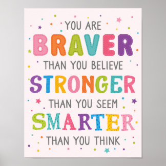 Poster Vous Êtes Braver Plus Smarter Classroom